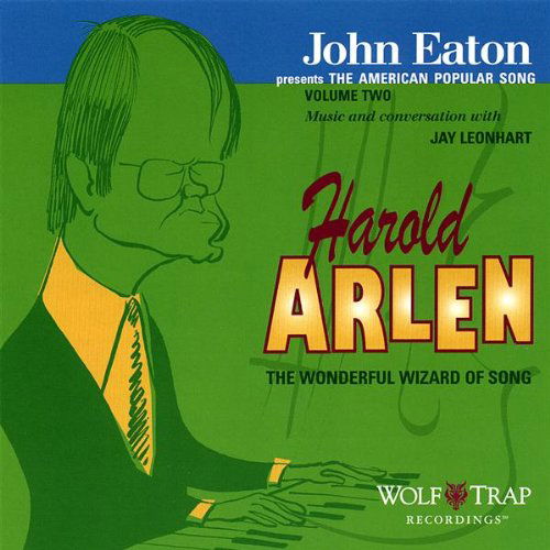 Cover for John Eaton · American Popular Song 2: Harold Arlen Wonderful (CD) (2007)