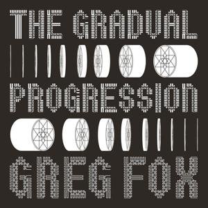 Cover for Greg Fox · Gradual Progression (LP) (2017)