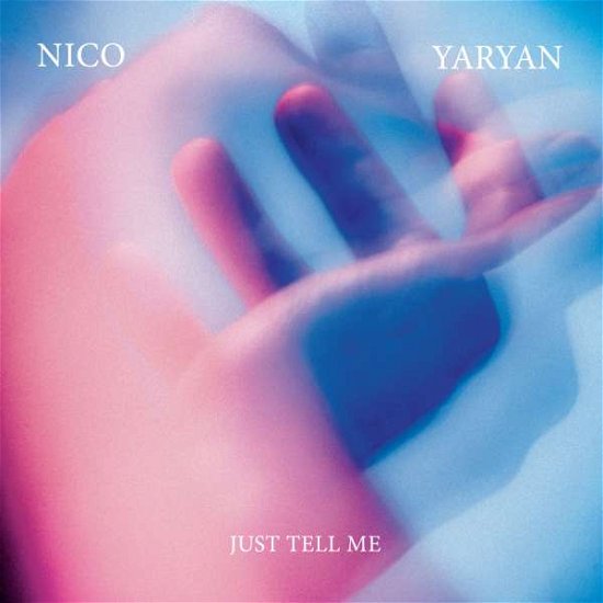 Cover for Nico Yaryan · Just Tell Me (7&quot;) [Standard edition] (2015)