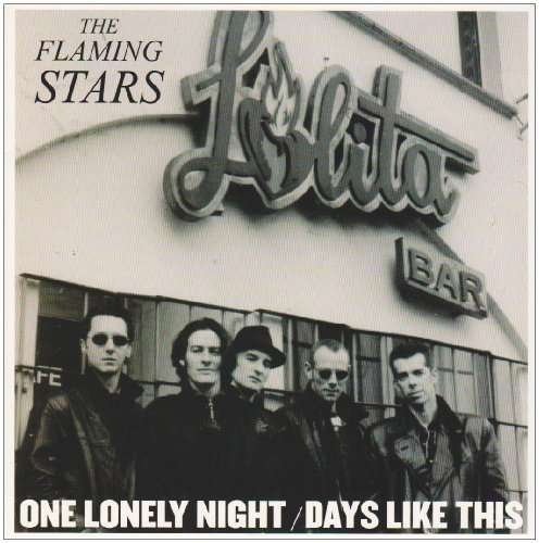 One Lonely Night / Days Like This - Flaming Stars - Musikk - Alternative Tentacle - 0721616026771 - 18. september 2001