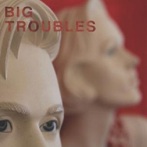 Cover for Big Troubles · Sad Girls (7&quot;) [Coloured edition] (1990)