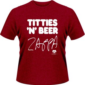 Titties 'n' Beer -red/m- - Frank Zappa - Mercancía - PHDM - 0803341369771 - 18 de junio de 2012