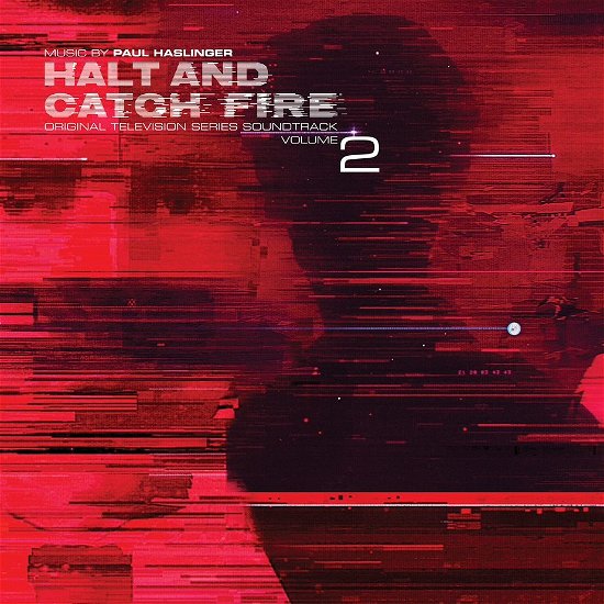 Cover for Paul Haslinger · Halt And Catch Fire Vol. 2 (LP) [Limited edition] (2019)