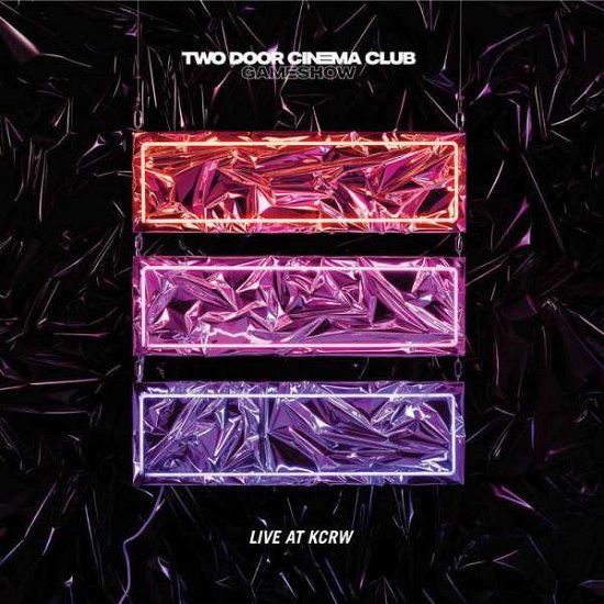 Cover for Two Door Cinema Club · Live at Kcrw Morning Be (Indie Exclusive) (LP) [Reissue edition] (2017)