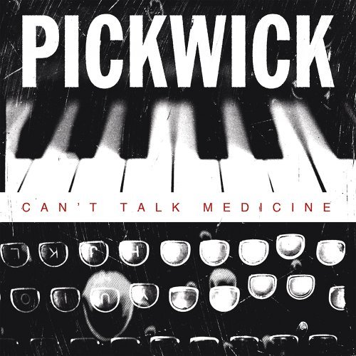 Cover for Pickwick · Can't Talk Medicine (CD) (2020)