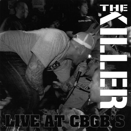 Cover for Killer, the / Plan of Attack · Live at Cbgb's Split (7&quot;) (2008)