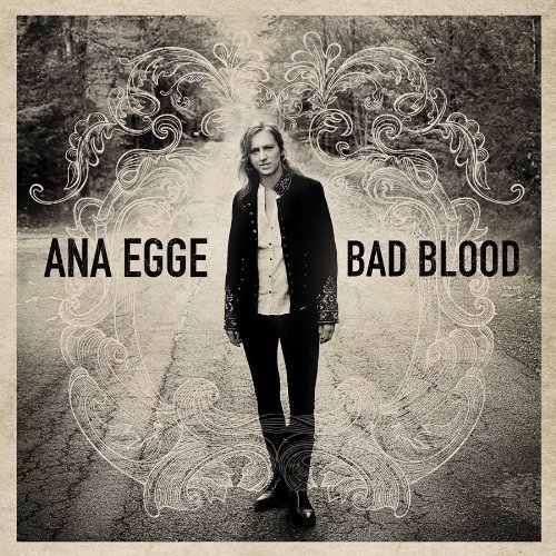 Cover for Ana Egge · Bad Blood (CD) (2011)
