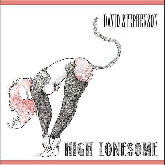 Cover for David Stephenson · High Lonesome (CD) (2011)