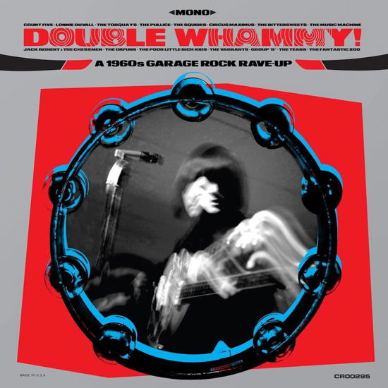 Cover for Double Whammy! A 1960s Garage Rock Rave-Up (LP) (2020)