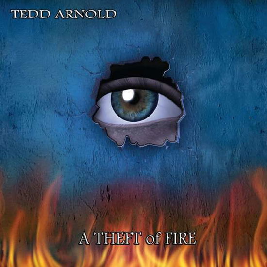 Cover for Tedd Arnold · Theft of Fire (CD) (2014)