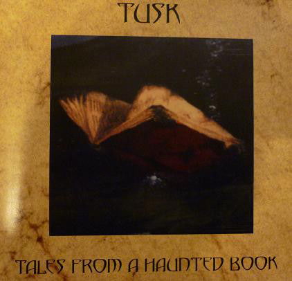 Cover for Tusk · Tales From A Haunted Book (CD)