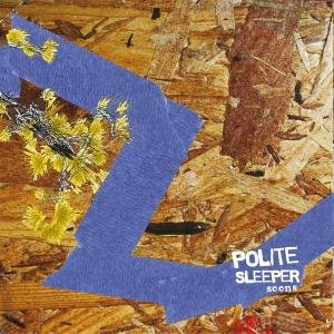 Cover for Polite Sleeper · Seens (CD) (2009)