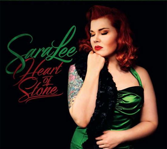 Heart Of Stone - Sara Lee - Muziek - RHYTHM BOMB - 4260072723771 - 15 februari 2018