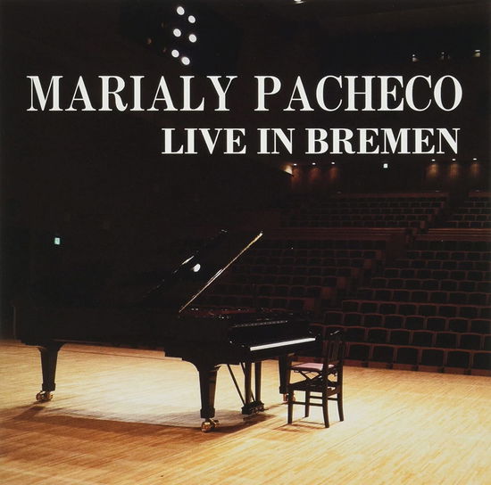 In Bremen <limited> - Marialy Pacheco - Musik - 521J - 4526180603771 - 30. September 2022