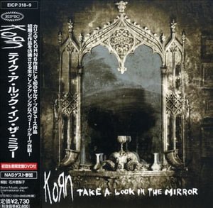 Cover for Korn · Take a Look in the Mirror&lt;ltd&gt; (CD) [Japan Import edition] (2003)