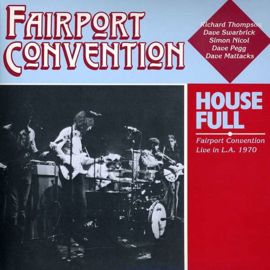 House Full - Fairport Convention - Musique - ENCORE - 4988005551771 - 29 décembre 2011