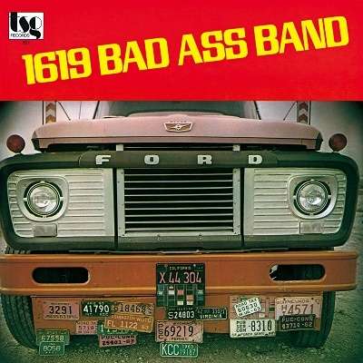 Sixteen Nineteen Bad Ass Band (1619) · 1619 Bad Ass Band (LP) [Japan Import edition] (2022)