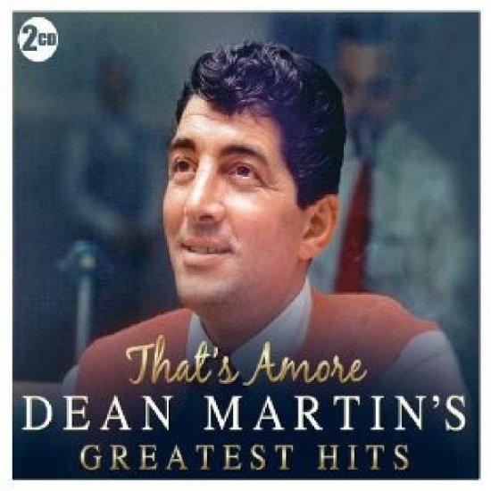 Cover for Dean Martin · That's Amore: Greatest Hits (CD) (2022)