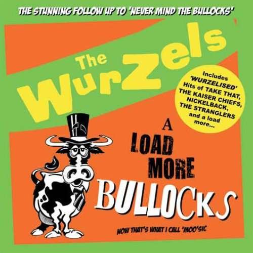 Cover for Wurzels · A Load More Bullocks (CD) (2010)