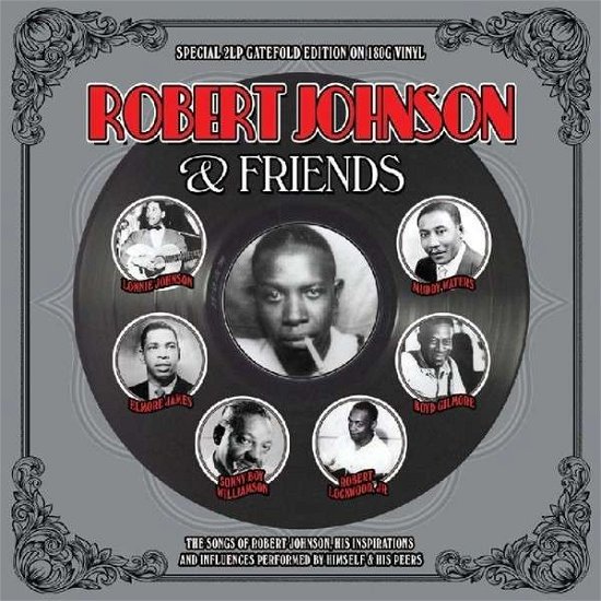 Robert Johnson & Friends - Robert Johnson - Musik - NOT NOW - 5060143491771 - 1. Mai 2013