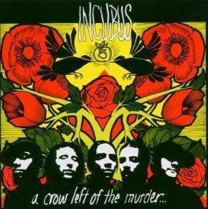 Cover for Incubus · A Crow Left Of The Murder... (CD)
