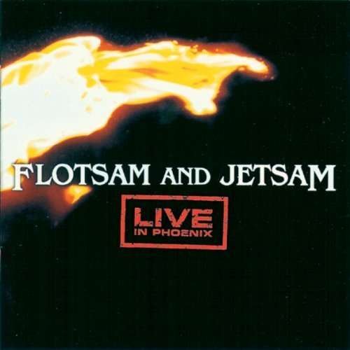 Cover for Flotsam and Jetsam · Live in Phoenix (CD) (2014)