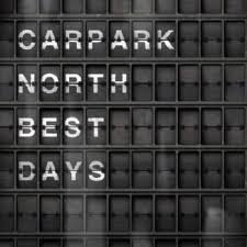 Cover for Carpark North · Best Days (CD) [Alm. edition] (2011)