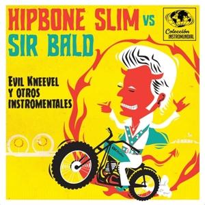 Cover for Hipbone Slim Vs. Sir Bald · Evil Kneevel Y Otros Instro-Mentales (LP) (2023)