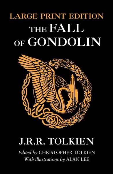 Cover for J. R. R. Tolkien · The Fall of Gondolin (Paperback Bog) [Large type edition] (2018)