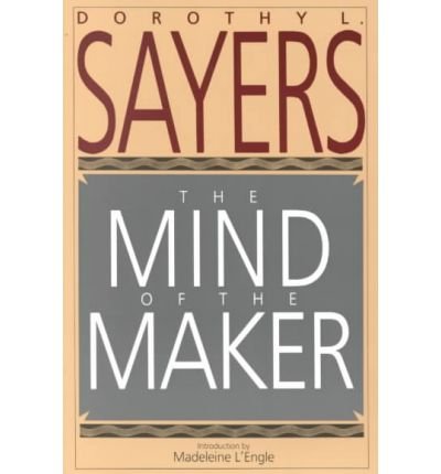 Cover for Dorothy L. Sayers · Mind of the Maker (Paperback Bog) [Reprint edition] (1987)