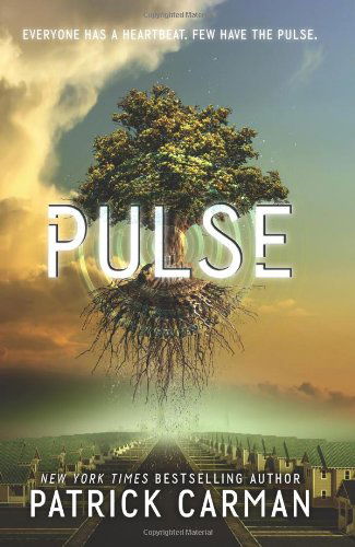 Cover for Patrick Carman · Pulse - Pulse (Paperback Book) [Reprint edition] (2014)
