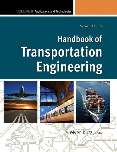 Cover for Myer Kutz · Handbook of Transportation Engineering Volume II, 2e (Hardcover bog) (2011)