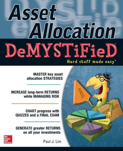 Asset Allocation DeMystified - Demystified - Paul Lim - Livres - McGraw-Hill Education - Europe - 9780071809771 - 16 septembre 2013