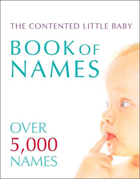Cover for Gillian Delaforce · Contented Little Baby Book Of Names (Paperback Book) [2 Rev edition] (2004)