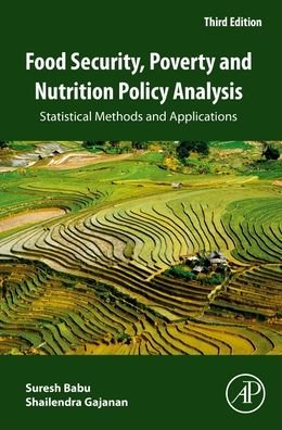 Cover for Babu, Suresh (Senior Research Fellow and Head of Capacity Strengthening, International Food Policy Research Institute, Washington, DC, USA) · Food Security, Poverty and Nutrition Policy Analysis: Statistical Methods and Applications (Hardcover bog) (2021)
