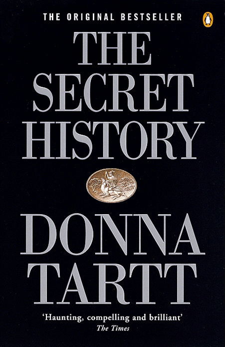 Cover for Donna Tartt · The Secret History: From the Pulitzer Prize-winning author of The Goldfinch (Paperback Book) [1º edição] (1993)