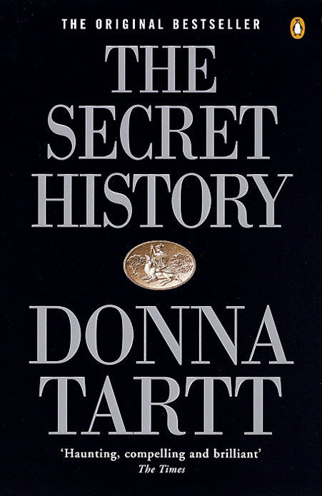 Cover for Donna Tartt · The Secret History: From the Pulitzer Prize-winning author of The Goldfinch (Pocketbok) [1:a utgåva] (1993)