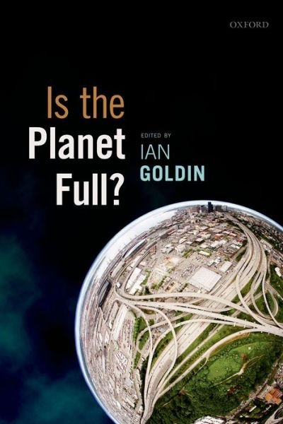 Cover for Ian Goldin · Is the Planet Full? (Hardcover Book) (2014)