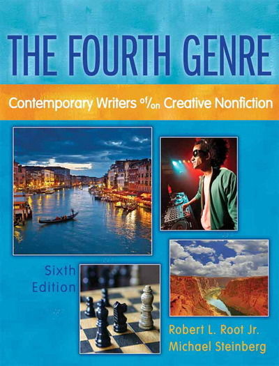 Fourth Genre, The: Contemporary Writers of/on Creative Nonfiction - Robert Root - Books - Pearson Education (US) - 9780205172771 - February 8, 2012