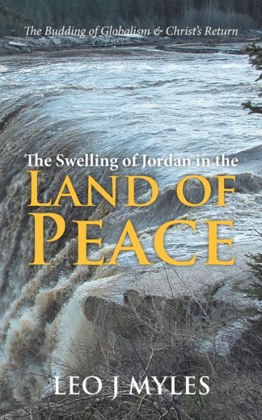 Cover for Leo Myles · The Swelling of Jordan in the Land of Peace (Paperback Bog) (2021)