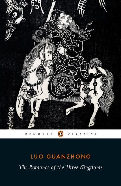 The Romance of the Three Kingdoms - Luo Guanzhong - Books - Penguin Books Ltd - 9780241332771 - July 26, 2018