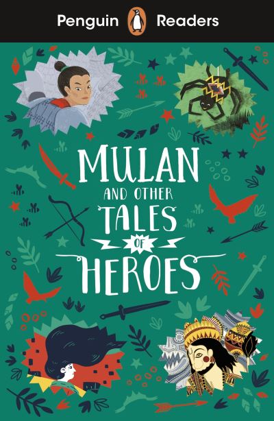 Cover for Penguin Books · Penguin Readers Level 2: Mulan and Other Tales of Heroes (ELT Graded Reader): Abridged Edition - Penguin Readers (Paperback Book) [Abridged edition] (2021)