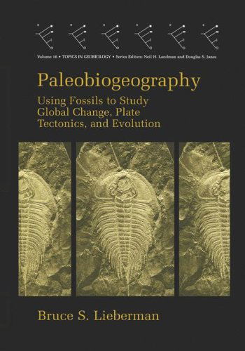 Cover for Bruce S. Lieberman · Paleobiogeography - Topics in Geobiology (Hardcover Book) [2000 edition] (2000)