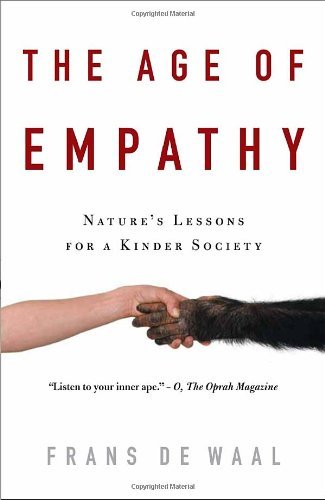 Cover for Frans De Waal · The Age of Empathy: Nature's Lessons for a Kinder Society (Pocketbok) (2010)