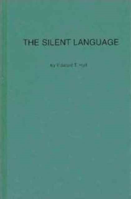 Cover for Edward T. Hall · The Silent Language (Innbunden bok) (1980)