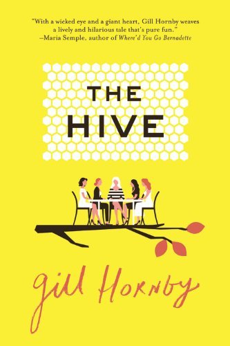 Cover for Gill Hornby · The Hive: a Novel (Taschenbuch) [Reprint edition] (2014)