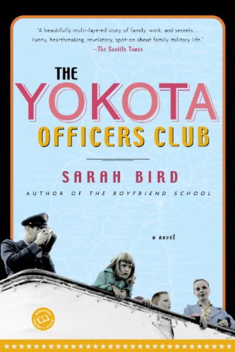 Cover for Sarah Bird · The Yokota Officers Club: a Novel (Ballantine Reader's Circle) (Paperback Book) [Reprint edition] (2002)