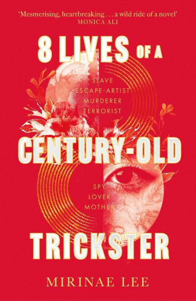 Cover for Mirinae Lee · 8 Lives of a Century-Old Trickster: Longlisted for the Women's Prize for Fiction 2024 (Pocketbok) (2024)