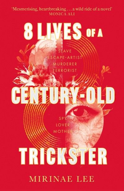 Cover for Mirinae Lee · 8 Lives of a Century-Old Trickster: Longlisted for the Women's Prize for Fiction 2024 (Paperback Bog) (2024)