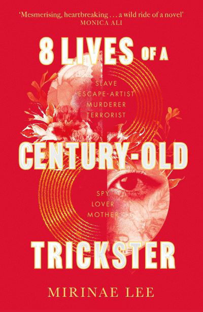 Cover for Mirinae Lee · 8 Lives of a Century-Old Trickster: Longlisted for the Women's Prize for Fiction 2024 (Paperback Book) (2024)